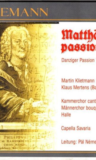 Matthäus-passion 1754 (Danziger Passion TWV 5:53):Georg Philipp Telemann