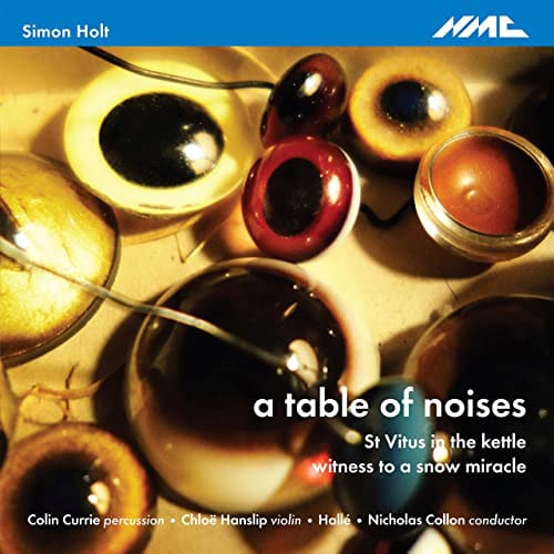 Simon Holt, Colin Currie, Chloë Hanslip, Hallé Orchestra, Nicholas Collon-0