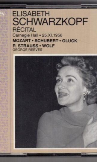 Récital: Carnegie Hall · 25.XI.1956:Elisabeth Schwarzkopf