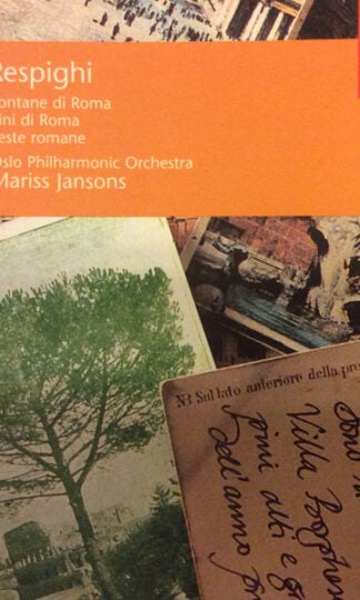 Ottorino Respighi, Oslo Filharmoniske Orkester, Mariss Jansons-0