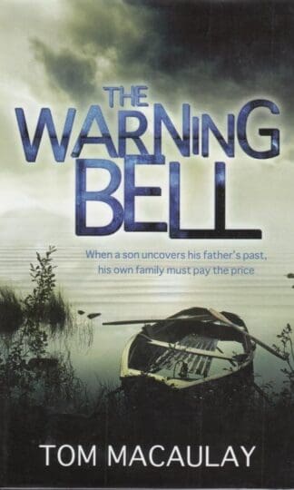 The Warning Bell : Tom Macaulay