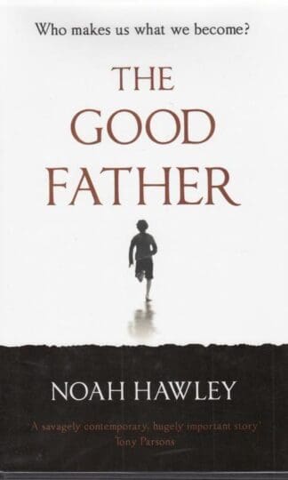 The Good Father : Noah Hawley