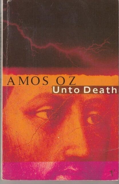 Unto Death : Amos Oz