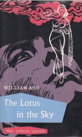 The Lotus In The Sky : William Ash