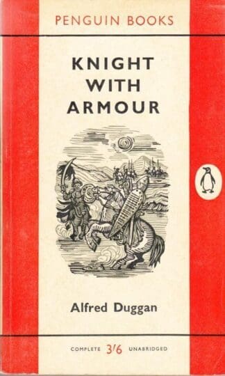 Knight Without Armour : Alfred Duggan