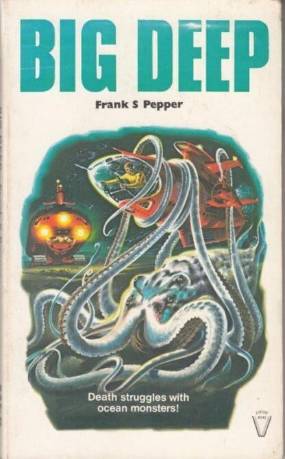 Big Deep (Venture Books) : Frank S. Pepper