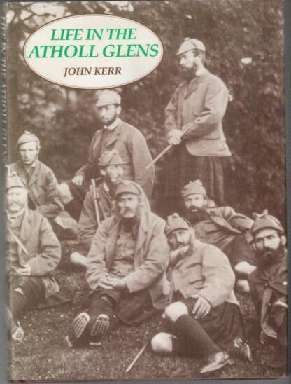 Life in the Atholl Glens : John Kerr