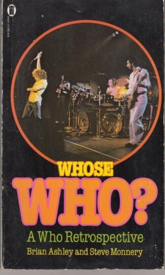 Whose Who? a Who Retrospective : Brian and Steve Monnery Ashley