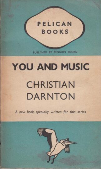 YOU AND MUSIC. : Christian. Darnton