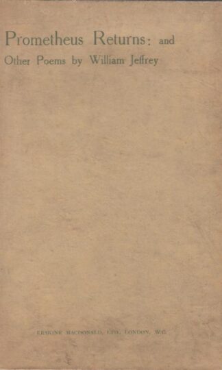 Prometheus Returns: And Other Poems : William Jeffrey
