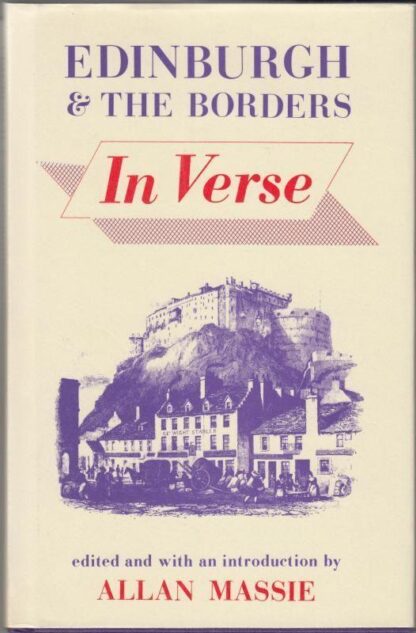 Edinburgh and the Borders in Verse :