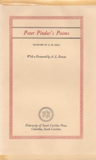 Peter Pindar's Poems. Selected by P. M. Zall. with a Foreword by A. L. Rowse : Peter (1738-1819) Pindar