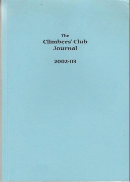 The Climbers' Club Journal 2002-03 :