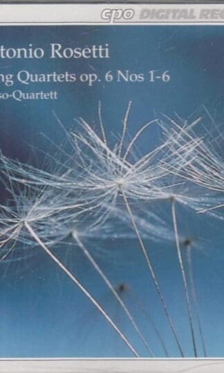 String Quartets, Op. 6, Nos. 1-6 : Antonio Rosetti