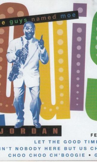 Five Guys Named Moe : Louis Jordan