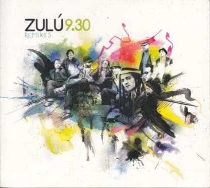 Remixes : ZulÃº 9.30