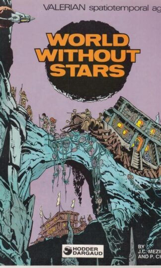 World without Stars (Valerian spatiotemporal agent) : J.C. Mezieres