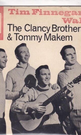 Tim Finnegan's Wake 7" : The Clancy Brothers & Tommy Makem