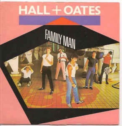 Family Man/ Open All Night 7" : Daryl Hall & John Oates
