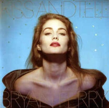 Kiss And Tell/ Zamba 7" : Bryan Ferry