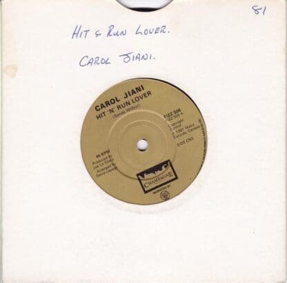 Hit 'N' Run Lover/All The People Of The World 7" : Carol Jiani