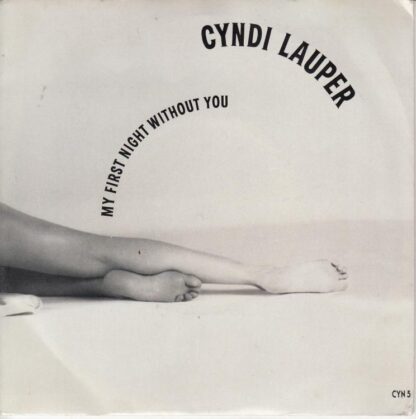 My First Night Without You 7" : Cyndi Lauper
