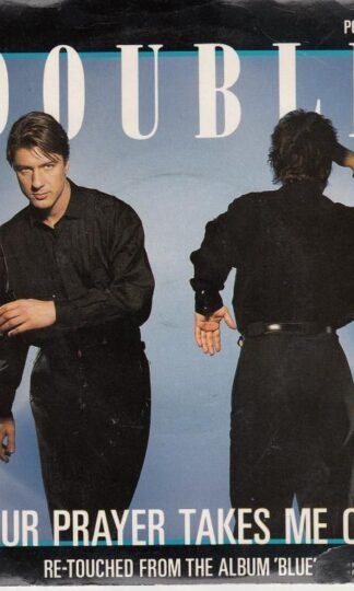 Your Prayer Takes Me Off/I Know A Place 7" : Double