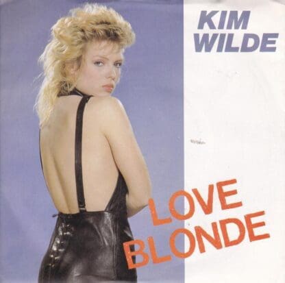 Love Blonde/Can You Hear It 7" : Kim Wilde