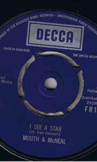 I See A Star/ My Friend 7" : Mouth & McNeal