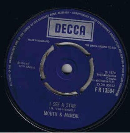 I See A Star/ My Friend 7" : Mouth & McNeal