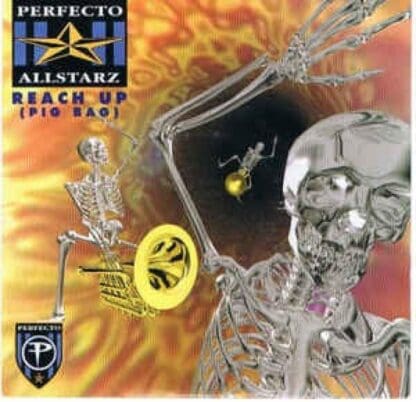 Reach Up (Pig Bag) : Perfecto Allstarz