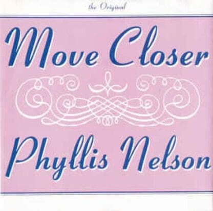 Move Closer 7" : Phyllis Nelson