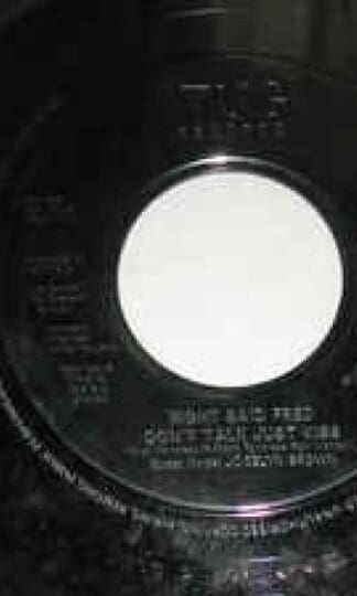 Don't Talk Just Kiss 7" : Right Said Fred