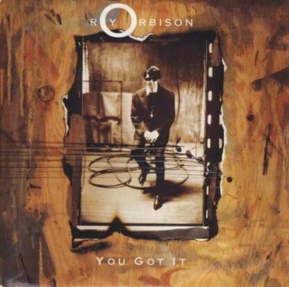 You Got It/The Only One 7" : Roy Orbison