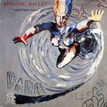 Round And Round/ True (Live) 7" : Spandau Ballet