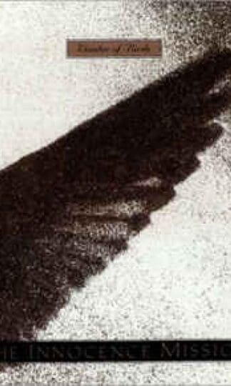 The Wonder Of Birds 7" : The Innocence Mission