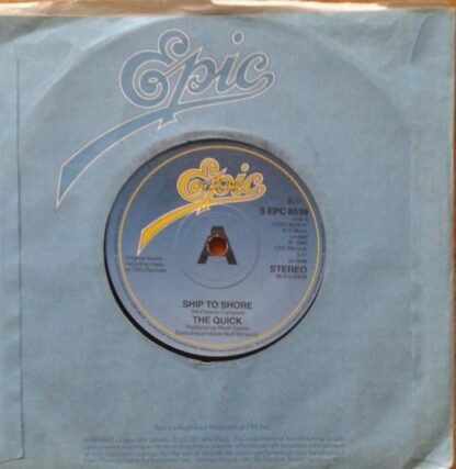 Ship To Shore/Eastern Promise 7" : The Quick