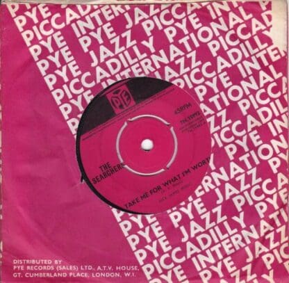 Take Me For What I'm Worth/ Too Many Miles 7" : The Searchers
