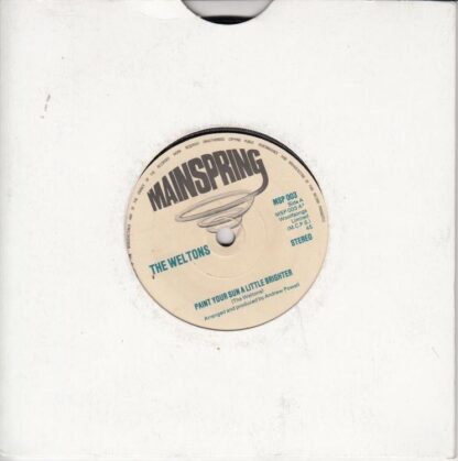 Paint Your Sun A Little Brighter/Johnny Boy 7" : The Weltons