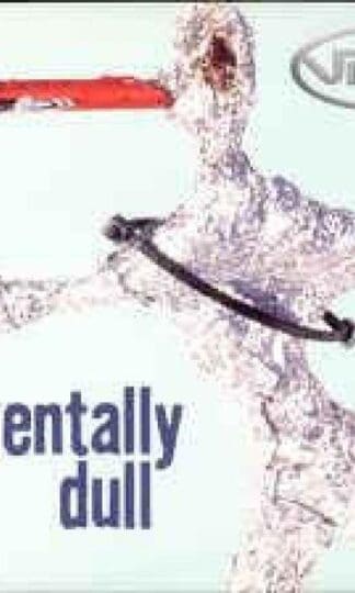 Mentally Dull 7" : Vitro