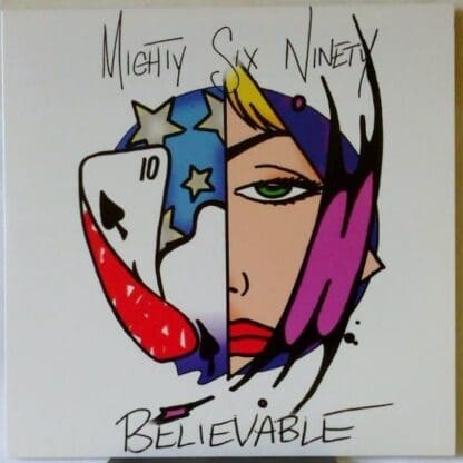 Believable 7" WHITE VINYL [INDIE]  by Mighty Six Ninety