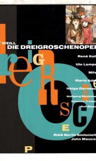Die Dreigroschenoper:Kurt Weill