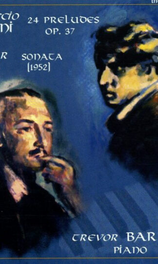 Trevor Barnard, Ferruccio Busoni, Arthur Bliss-0