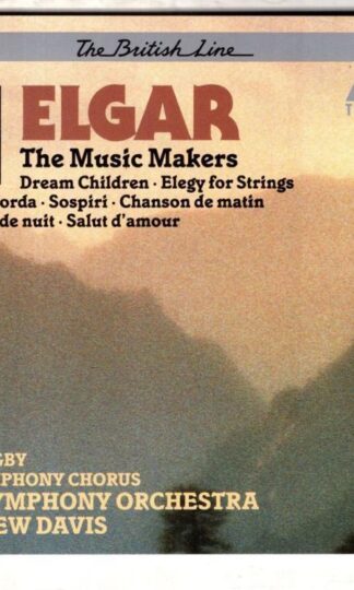 The Music Makers - Short Pieces:Sir Edward Elgar