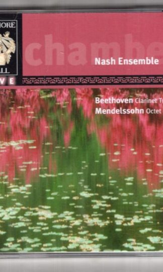 Beethoven Clarinet Trio In B; Mendelssohn Octet:The Nash Ensemble