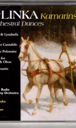 Glinka: Kamarinskaya, Orchestral Dances:Mark Ermler