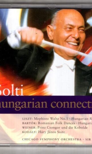 Hungarian Connections:Sir Georg Solti