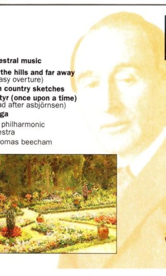 Delius. Orchestral Music:Sir Thomas Beecham