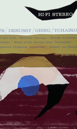 Jean Sibelius / Claude Debussy / Edvard Grieg / Pyotr Ilyich Tchaikovsky, Concertgebouworkest / Eduard van Beinum-0