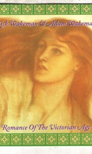 Romance Of The Victorian Age:Rick Wakeman & Adam Wakeman